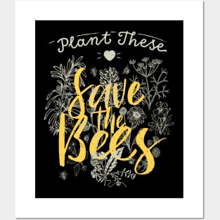 Plant these save the Bees Posters and Art